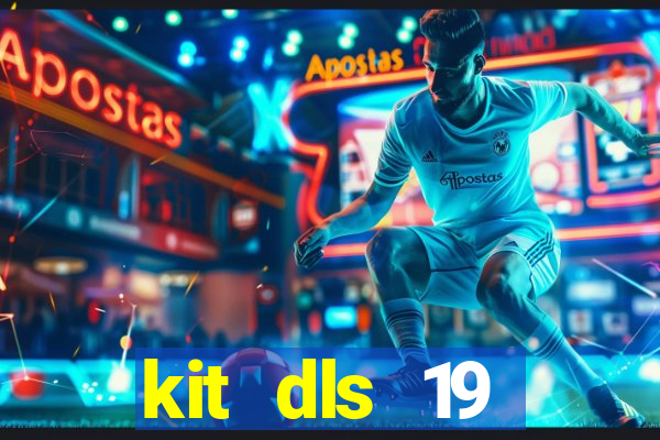 kit dls 19 manchester city